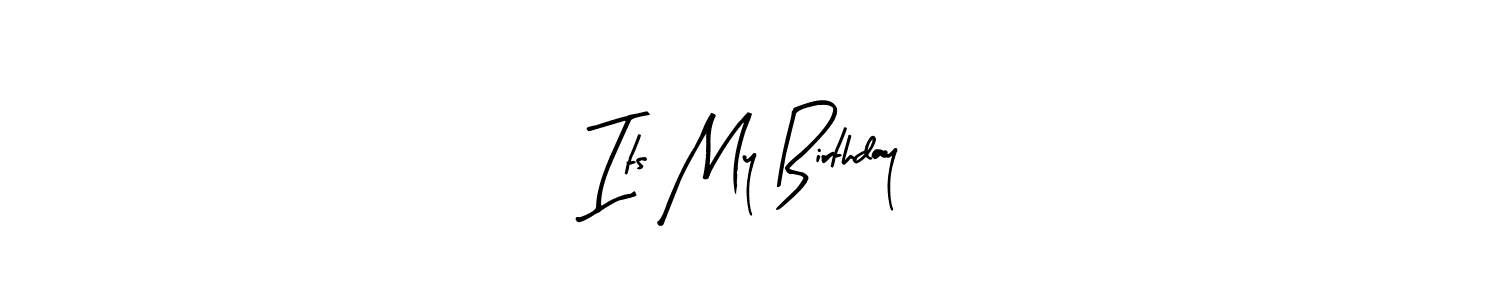 How to make Its My Birthday name signature. Use Arty Signature style for creating short signs online. This is the latest handwritten sign. Its My Birthday signature style 8 images and pictures png