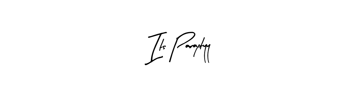 Make a beautiful signature design for name Its Paraptyy. Use this online signature maker to create a handwritten signature for free. Its Paraptyy signature style 8 images and pictures png