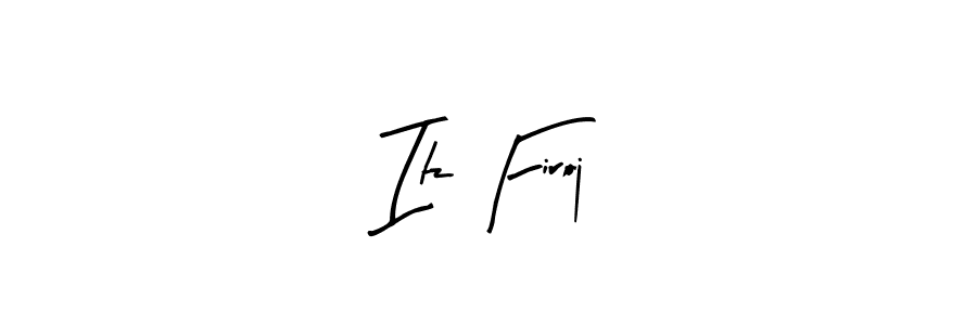 Make a beautiful signature design for name Itz Firoj. Use this online signature maker to create a handwritten signature for free. Itz Firoj signature style 8 images and pictures png