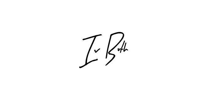 Create a beautiful signature design for name Iv Buth. With this signature (Arty Signature) fonts, you can make a handwritten signature for free. Iv Buth signature style 8 images and pictures png