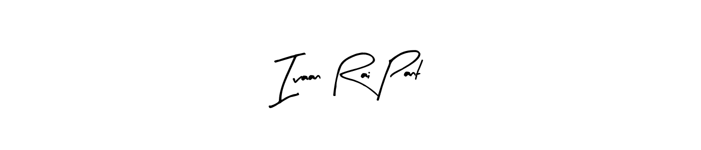 if you are searching for the best signature style for your name Ivaan Rai Pant. so please give up your signature search. here we have designed multiple signature styles  using Arty Signature. Ivaan Rai Pant signature style 8 images and pictures png