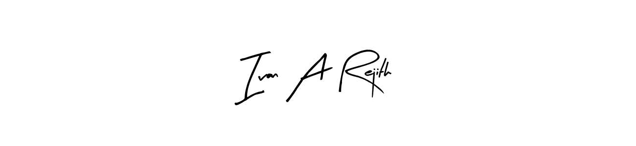 How to make Ivan A Rejith name signature. Use Arty Signature style for creating short signs online. This is the latest handwritten sign. Ivan A Rejith signature style 8 images and pictures png