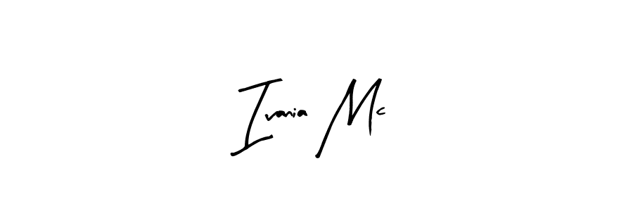 Ivania Mc stylish signature style. Best Handwritten Sign (Arty Signature) for my name. Handwritten Signature Collection Ideas for my name Ivania Mc. Ivania Mc signature style 8 images and pictures png