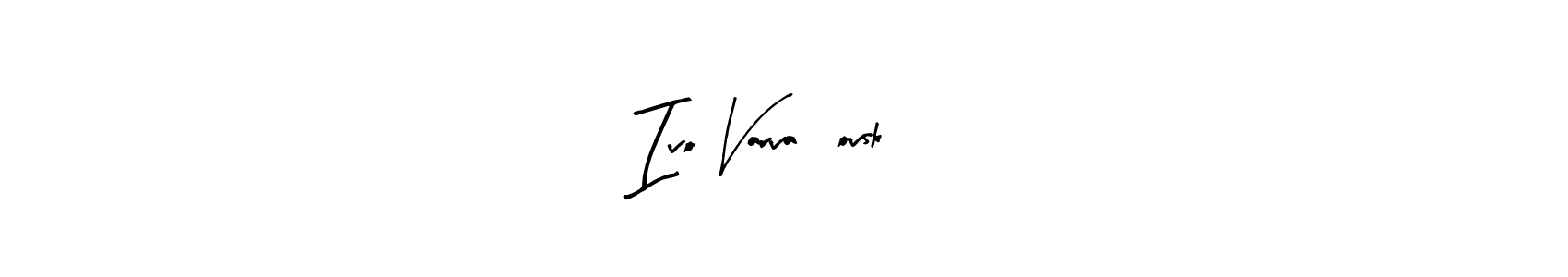 Make a beautiful signature design for name Ivo Varvařovský. With this signature (Arty Signature) style, you can create a handwritten signature for free. Ivo Varvařovský signature style 8 images and pictures png