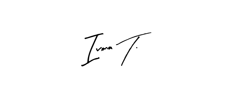 The best way (Arty Signature) to make a short signature is to pick only two or three words in your name. The name Ivona T. include a total of six letters. For converting this name. Ivona T. signature style 8 images and pictures png