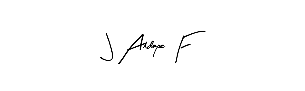 Make a beautiful signature design for name J Aldape F. Use this online signature maker to create a handwritten signature for free. J Aldape F signature style 8 images and pictures png