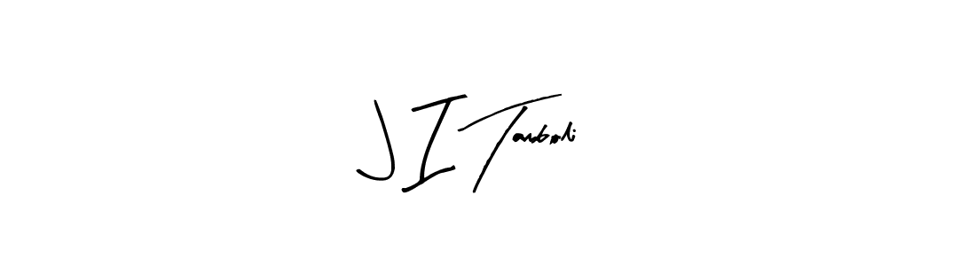 Design your own signature with our free online signature maker. With this signature software, you can create a handwritten (Arty Signature) signature for name J I Tamboli. J I Tamboli signature style 8 images and pictures png