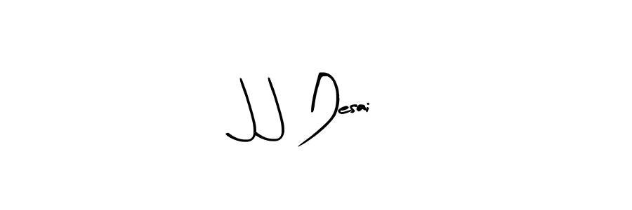 Also You can easily find your signature by using the search form. We will create J J Desai name handwritten signature images for you free of cost using Arty Signature sign style. J J Desai signature style 8 images and pictures png