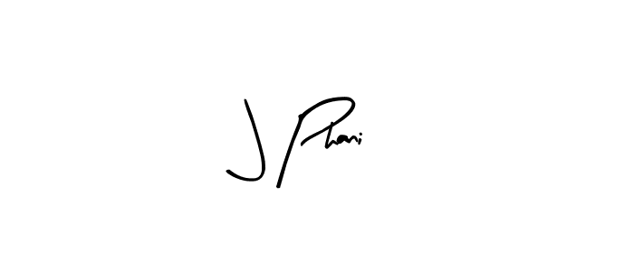 How to make J Phani name signature. Use Arty Signature style for creating short signs online. This is the latest handwritten sign. J Phani signature style 8 images and pictures png