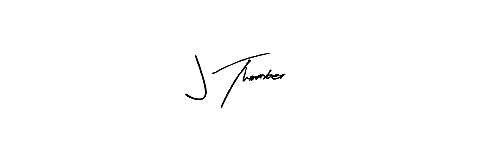 Best and Professional Signature Style for J Thornber. Arty Signature Best Signature Style Collection. J Thornber signature style 8 images and pictures png