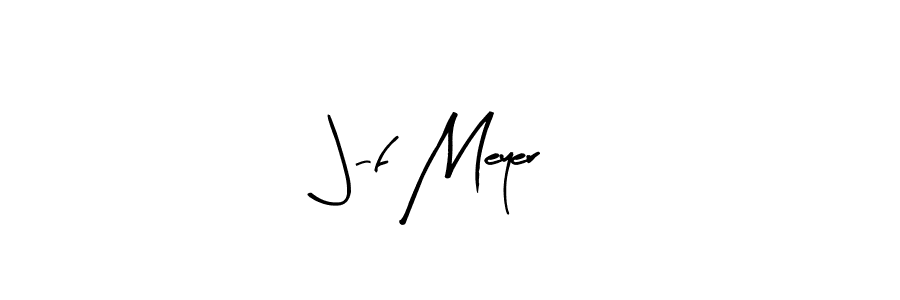 Also we have J-f Meyer name is the best signature style. Create professional handwritten signature collection using Arty Signature autograph style. J-f Meyer signature style 8 images and pictures png