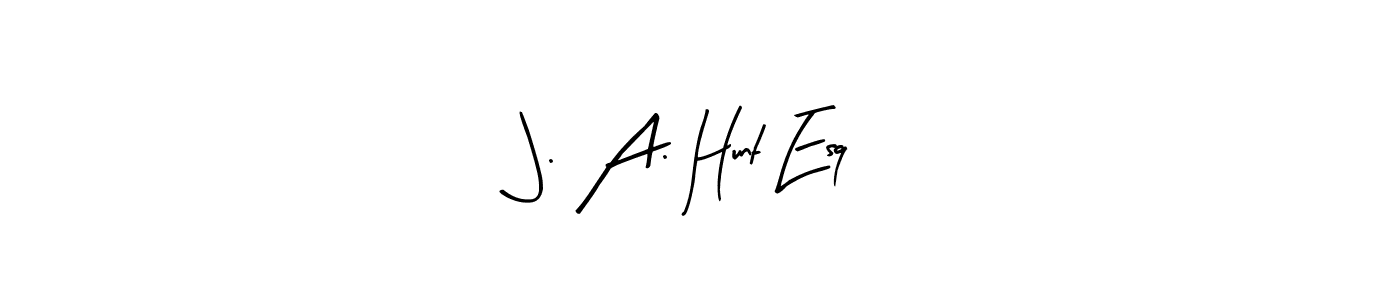 Check out images of Autograph of J. A. Hunt Esq name. Actor J. A. Hunt Esq Signature Style. Arty Signature is a professional sign style online. J. A. Hunt Esq signature style 8 images and pictures png