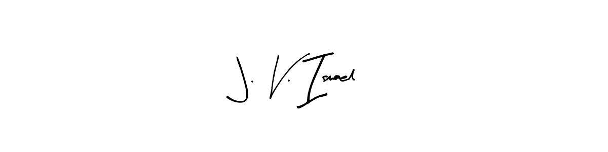 How to Draw J. V. Ismael signature style? Arty Signature is a latest design signature styles for name J. V. Ismael. J. V. Ismael signature style 8 images and pictures png