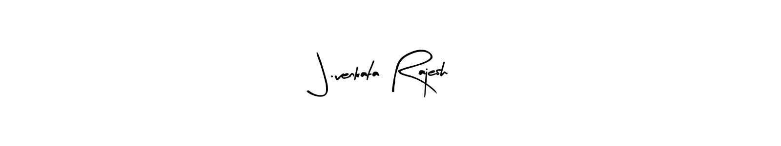 Make a beautiful signature design for name J.venkata Rajesh. Use this online signature maker to create a handwritten signature for free. J.venkata Rajesh signature style 8 images and pictures png