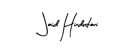 Stand out with a creative autograph for Jaid Hindustani. The Arty Signature styling blends modern aesthetics with classic signature flourishes. Jaid Hindustani signature style 8 images and pictures png