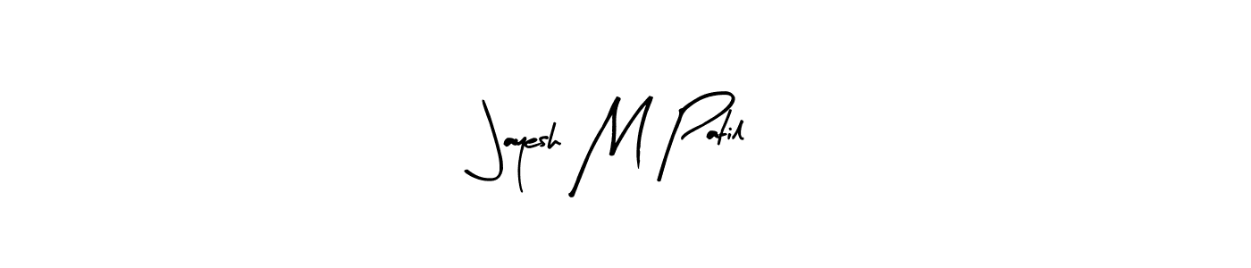 Design your own signature with our free online signature maker. With this signature software, you can create a handwritten (Arty Signature) signature for name Jayesh M Patil. Jayesh M Patil signature style 8 images and pictures png