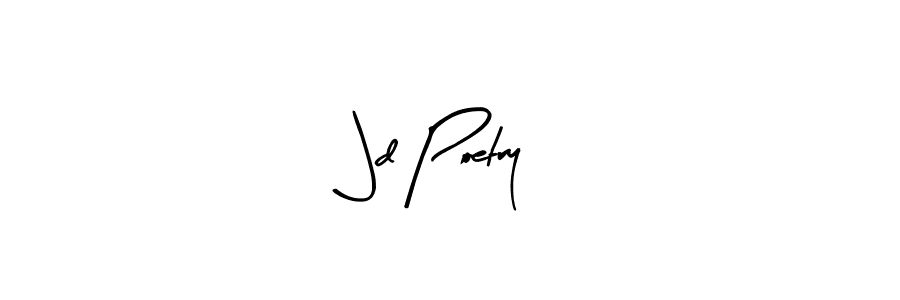 Also we have Jd Poetry name is the best signature style. Create professional handwritten signature collection using Arty Signature autograph style. Jd Poetry signature style 8 images and pictures png