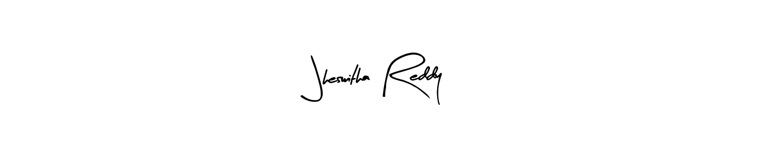 How to make Jheswitha Reddy signature? Arty Signature is a professional autograph style. Create handwritten signature for Jheswitha Reddy name. Jheswitha Reddy signature style 8 images and pictures png