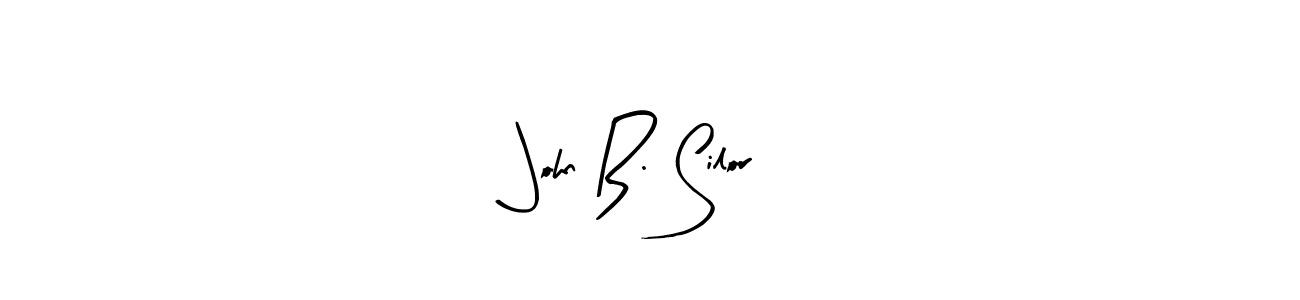 John B. Silor stylish signature style. Best Handwritten Sign (Arty Signature) for my name. Handwritten Signature Collection Ideas for my name John B. Silor. John B. Silor signature style 8 images and pictures png