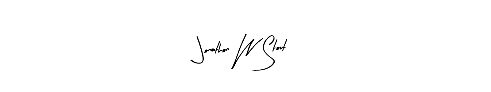Design your own signature with our free online signature maker. With this signature software, you can create a handwritten (Arty Signature) signature for name Jonathon W Stout. Jonathon W Stout signature style 8 images and pictures png