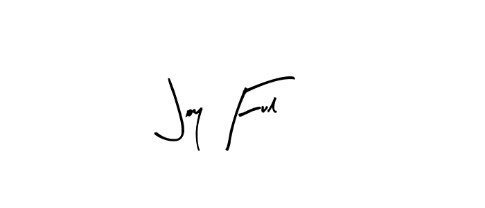 How to make Joy Ful name signature. Use Arty Signature style for creating short signs online. This is the latest handwritten sign. Joy Ful signature style 8 images and pictures png