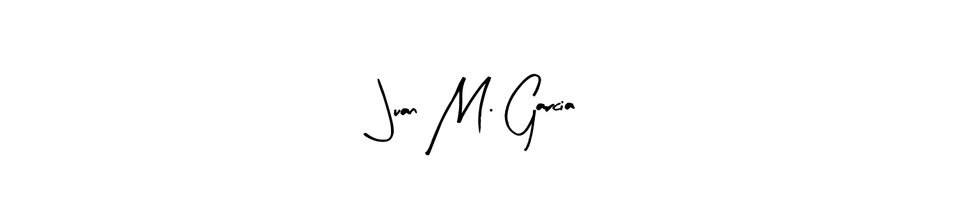 Create a beautiful signature design for name Juan M. Garcia. With this signature (Arty Signature) fonts, you can make a handwritten signature for free. Juan M. Garcia signature style 8 images and pictures png