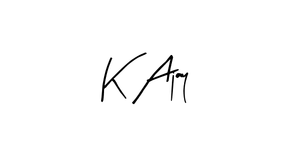 How to make K Ajay signature? Arty Signature is a professional autograph style. Create handwritten signature for K Ajay name. K Ajay signature style 8 images and pictures png