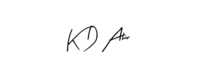 Design your own signature with our free online signature maker. With this signature software, you can create a handwritten (Arty Signature) signature for name K D Ahir. K D Ahir signature style 8 images and pictures png