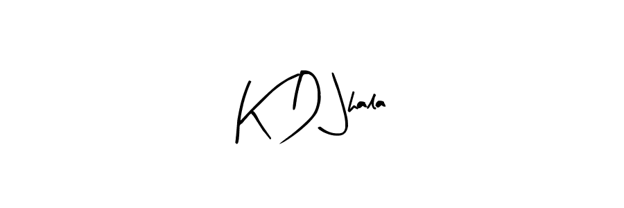 Design your own signature with our free online signature maker. With this signature software, you can create a handwritten (Arty Signature) signature for name K D Jhala. K D Jhala signature style 8 images and pictures png