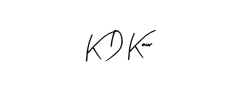 Design your own signature with our free online signature maker. With this signature software, you can create a handwritten (Arty Signature) signature for name K D Kaur. K D Kaur signature style 8 images and pictures png
