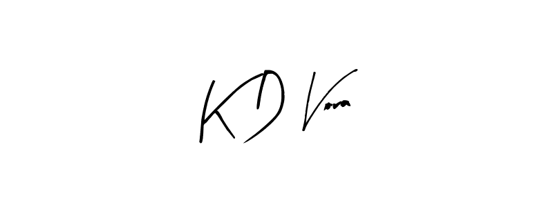 Make a short K D Vora signature style. Manage your documents anywhere anytime using Arty Signature. Create and add eSignatures, submit forms, share and send files easily. K D Vora signature style 8 images and pictures png