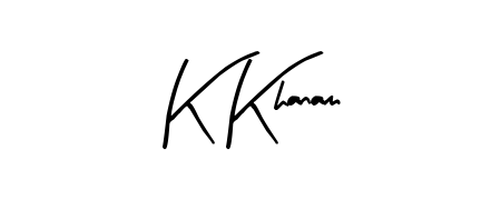 See photos of K Khanam official signature. Check more albums & portfolios. Read reviews & check more about Arty Signature font. K Khanam signature style 8 images and pictures png