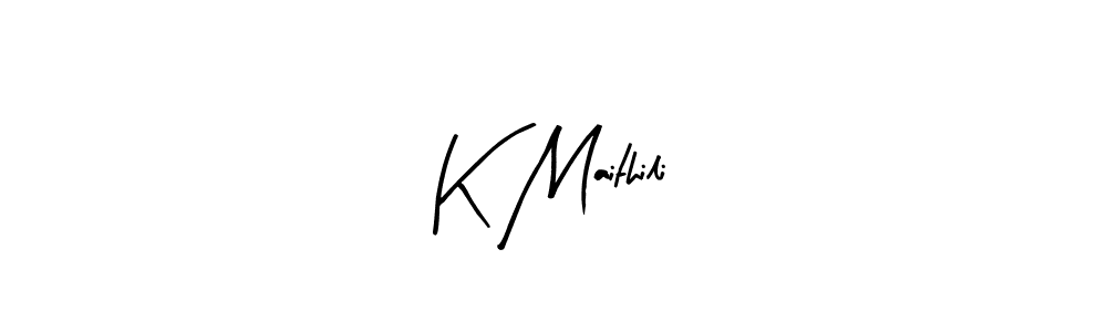 You should practise on your own different ways (Arty Signature) to write your name (K Maithili) in signature. don't let someone else do it for you. K Maithili signature style 8 images and pictures png