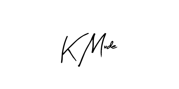 See photos of K Mude official signature by Spectra . Check more albums & portfolios. Read reviews & check more about Arty Signature font. K Mude signature style 8 images and pictures png