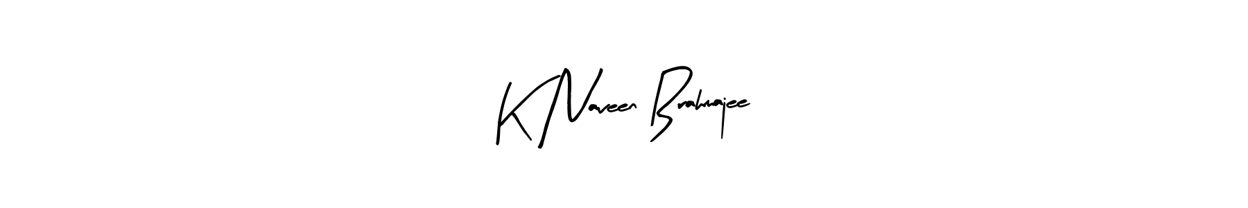 The best way (Arty Signature) to make a short signature is to pick only two or three words in your name. The name K Naveen Brahmajee include a total of six letters. For converting this name. K Naveen Brahmajee signature style 8 images and pictures png