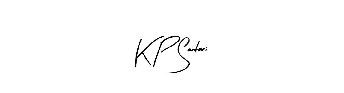 Use a signature maker to create a handwritten signature online. With this signature software, you can design (Arty Signature) your own signature for name K P Santani. K P Santani signature style 8 images and pictures png