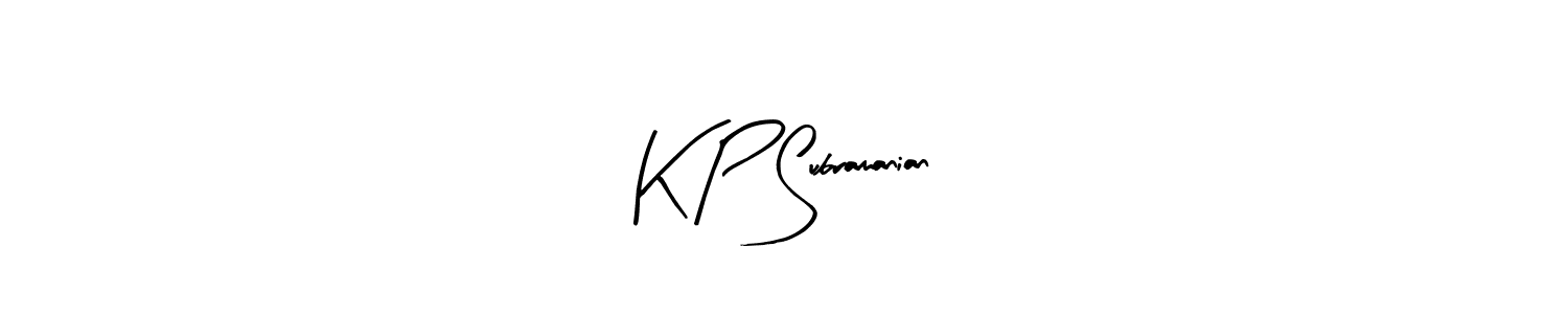 How to make K P Subramanian signature? Arty Signature is a professional autograph style. Create handwritten signature for K P Subramanian name. K P Subramanian signature style 8 images and pictures png