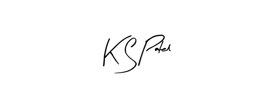 How to make K S Patel signature? Arty Signature is a professional autograph style. Create handwritten signature for K S Patel name. K S Patel signature style 8 images and pictures png