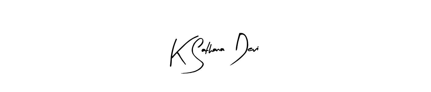 Once you've used our free online signature maker to create your best signature Arty Signature style, it's time to enjoy all of the benefits that K Sathana Devi name signing documents. K Sathana Devi signature style 8 images and pictures png