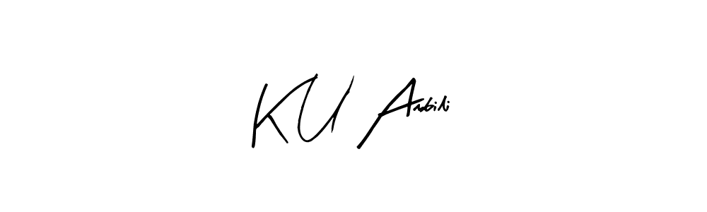 Create a beautiful signature design for name K U Ambili. With this signature (Arty Signature) fonts, you can make a handwritten signature for free. K U Ambili signature style 8 images and pictures png