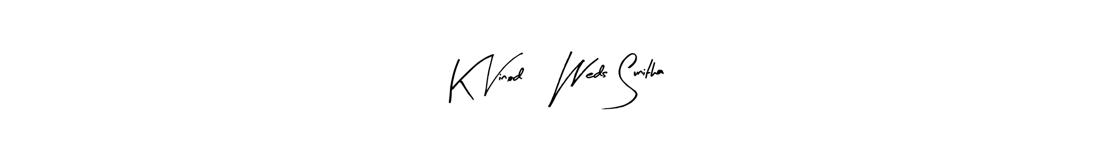 Use a signature maker to create a handwritten signature online. With this signature software, you can design (Arty Signature) your own signature for name K Vinod    Weds Sunitha. K Vinod    Weds Sunitha signature style 8 images and pictures png