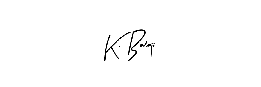 Design your own signature with our free online signature maker. With this signature software, you can create a handwritten (Arty Signature) signature for name K. Balaji. K. Balaji signature style 8 images and pictures png