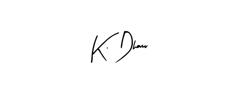 Create a beautiful signature design for name K. Dhamu. With this signature (Arty Signature) fonts, you can make a handwritten signature for free. K. Dhamu signature style 8 images and pictures png