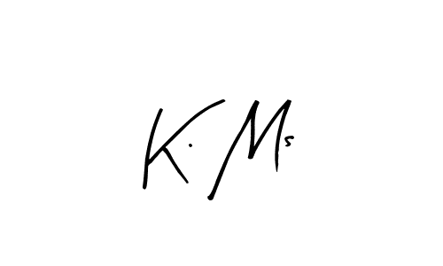 This is the best signature style for the K. Ms name. Also you like these signature font (Arty Signature). Mix name signature. K. Ms signature style 8 images and pictures png