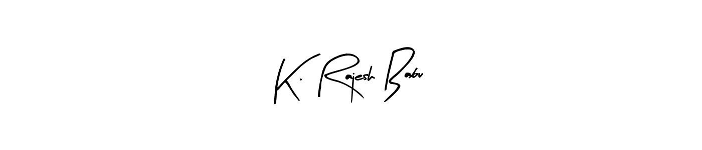 Check out images of Autograph of K. Rajesh Babu name. Actor K. Rajesh Babu Signature Style. Arty Signature is a professional sign style online. K. Rajesh Babu signature style 8 images and pictures png