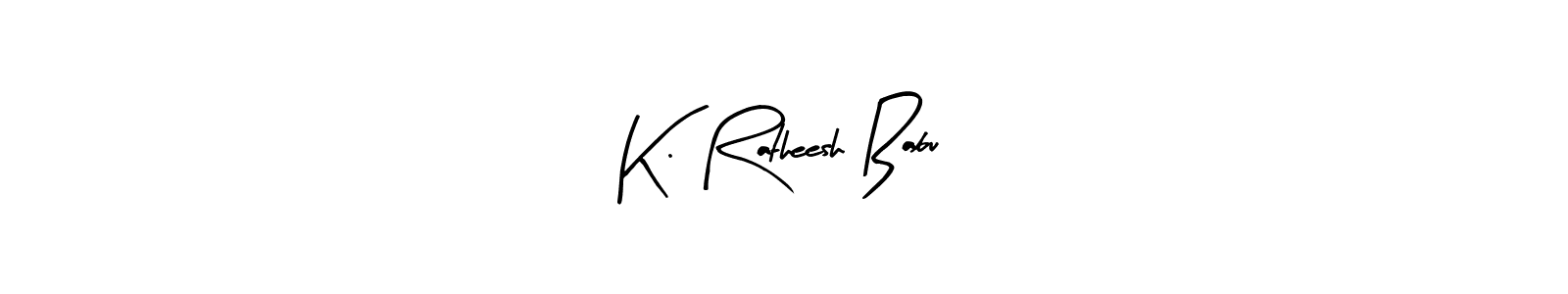 See photos of K. Ratheesh Babu official signature by Spectra . Check more albums & portfolios. Read reviews & check more about Arty Signature font. K. Ratheesh Babu signature style 8 images and pictures png