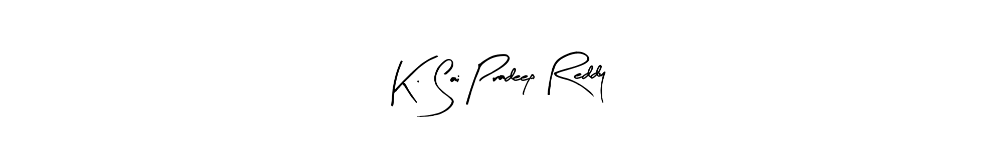 Also You can easily find your signature by using the search form. We will create K. Sai Pradeep Reddy name handwritten signature images for you free of cost using Arty Signature sign style. K. Sai Pradeep Reddy signature style 8 images and pictures png