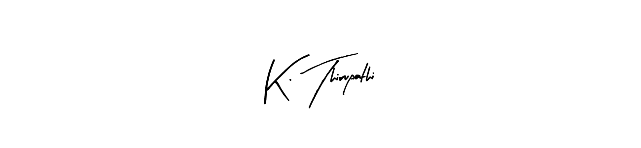 You should practise on your own different ways (Arty Signature) to write your name (K. Thirupathi) in signature. don't let someone else do it for you. K. Thirupathi signature style 8 images and pictures png