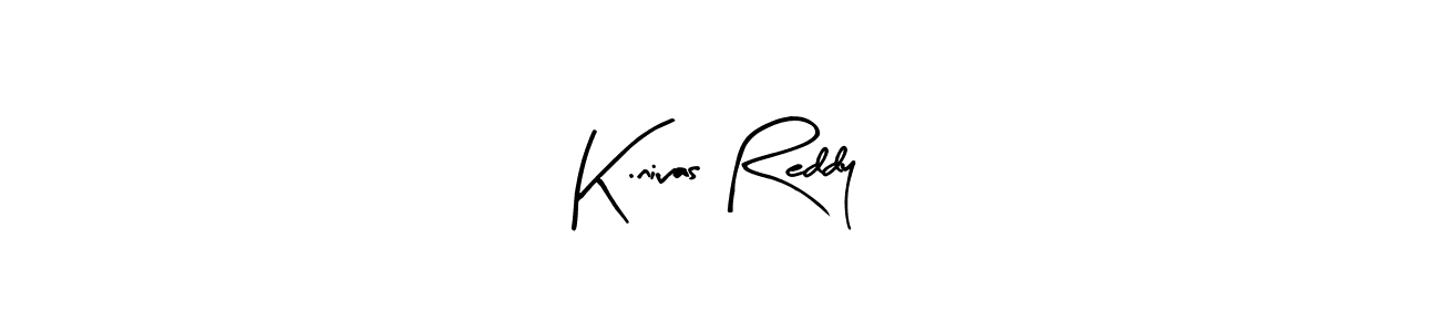 Make a beautiful signature design for name K.nivas Reddy. With this signature (Arty Signature) style, you can create a handwritten signature for free. K.nivas Reddy signature style 8 images and pictures png