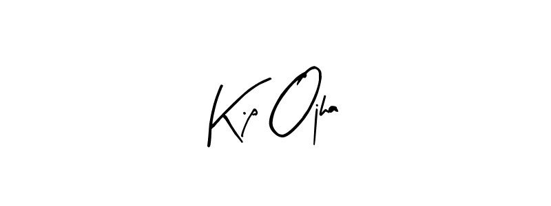 Arty Signature is a professional signature style that is perfect for those who want to add a touch of class to their signature. It is also a great choice for those who want to make their signature more unique. Get K.p Ojha name to fancy signature for free. K.p Ojha signature style 8 images and pictures png